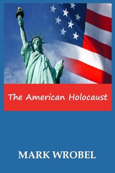 Paperback The American Holocaust Book