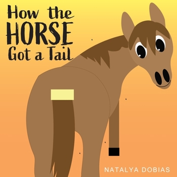 Paperback How the horse got a tail Book