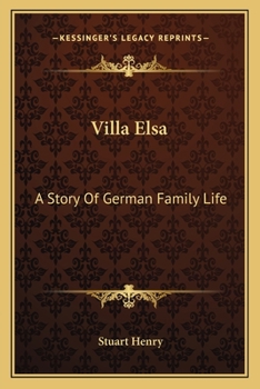 Paperback Villa Elsa: A Story Of German Family Life Book