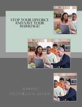 Paperback Stop Your Divorce and Save Your Marriage! Book