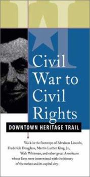 Civil War to Civil Rights: Washington D.C.'s Downtown Heritage Trail