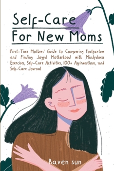 Paperback Self-Care For New Moms Book