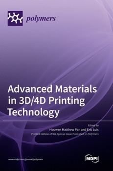 Hardcover Advanced Materials in 3D/4D Printing Technology Book