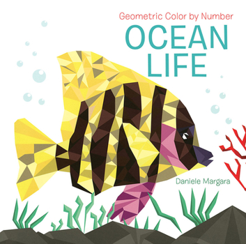 Paperback Geometric Color by Number: Ocean Life Book