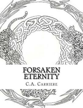 Paperback Forsaken Eternity: Book 1 Book