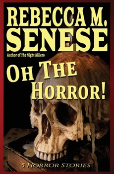 Paperback Oh the Horror!: 5 Horror Stories Book