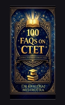 Paperback 100 FAQs on CTET (Central Teacher Eligibility Test) Book