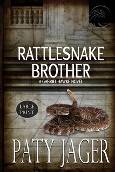 Paperback Rattlesnake Brother Large Print: Gabriel Hawke Novel Book