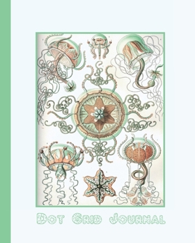 Dot grid journal: Ernst Haekel's Kunstformen der Natur - Artform of nature (1904) geometric shapes and natural forms cover art for the vintage ... forms in green and peach cover art design