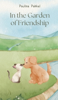 Hardcover In the Garden of Friendship Book