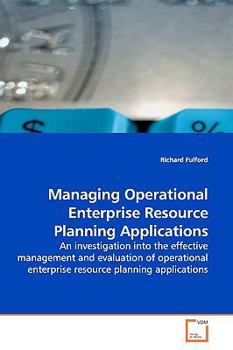 Paperback Managing Operational Enterprise Resource Planning Applications Book
