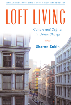 Paperback Loft Living: Culture and Capital in Urban Change Book