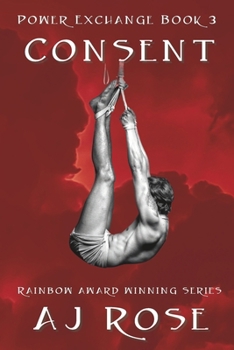 Consent - Book #3 of the Power Exchange
