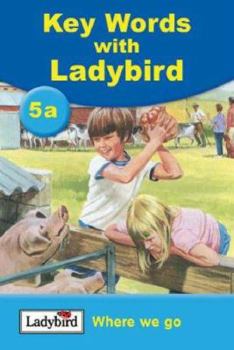 Key Words with Peter and Jane #5 Where We Go a Series