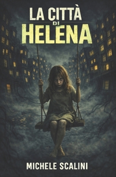 La città di Helena (Avventura) (Italian Edition)