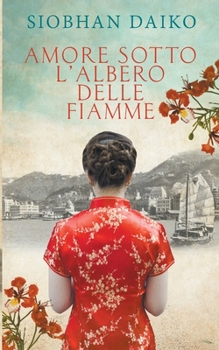 Paperback Amore Sotto l'Albero Delle Fiamme [Italian] Book