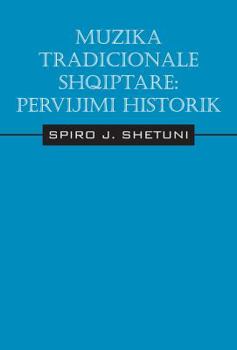 Hardcover Muzika Tradicionale Shqiptare: Pervijimi Historik. [Romanian] Book