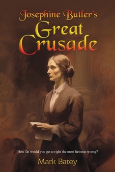 Paperback Josephine Butler's Great Crusade Book