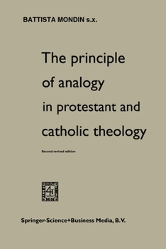 Paperback The Principle of Analogy in Protestant and Catholic Theology Book