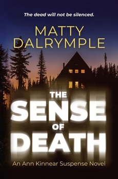 The Sense of Death - Book #1 of the Ann Kinnear Suspense