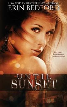Until Sunset - Book #3 of the Crimson Fold