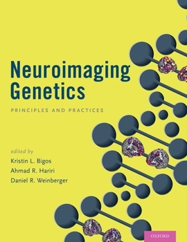 Hardcover Neuroimaging Genetics: Principles and Practices Book