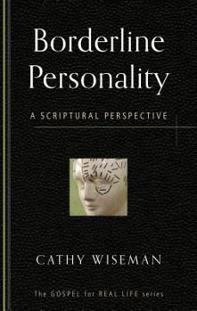 Paperback Borderline Personality: A Scriptural Perspective Book