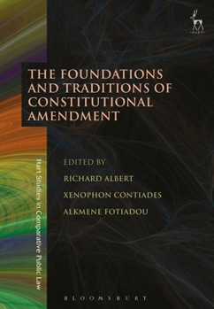 Paperback The Foundations and Traditions of Constitutional Amendment Book