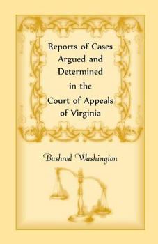Paperback Reports of Cases Argued and Determined in the Court of Appeals of Virginia Book