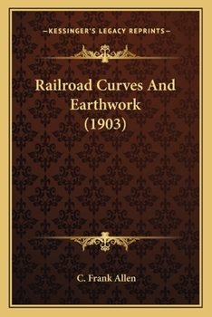 Paperback Railroad Curves And Earthwork (1903) Book