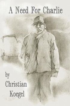 Paperback A Need for Charlie Book