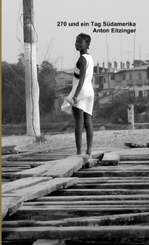 Paperback 270 und ein Tag Südamerika [German] Book