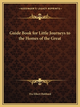 Paperback Guide Book for Little Journeys to the Homes of the Great Book