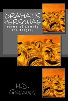 Paperback Dramatis Personae: Poems of Comedy and Tragedy Book