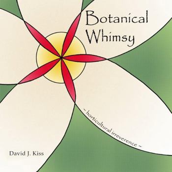 Paperback Botanical Whimsy: horticultural irreverence Book