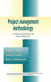 Hardcover Project Management Methodology: A Practical Guide for the Next Millenium Book