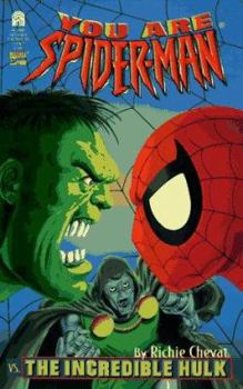 Mass Market Paperback You Are Spider Man vs. the Incredible Hulk Book