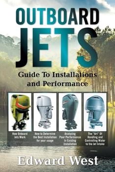 Paperback Outboard Jets: Guide to Installations and Performance Book
