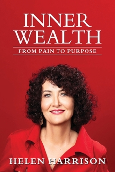 Paperback Inner Wealth: From Pain to Purpose Book