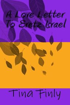 Paperback A Love Letter To Eretz Israel Book