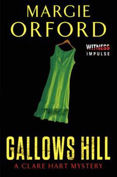 Gallows Hill - Book #4 of the Clare Hart