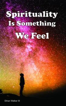 Paperback Spirituality Is Something We Feel Book