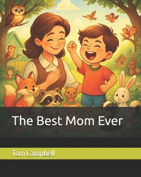 Paperback The Best Mom Ever Book