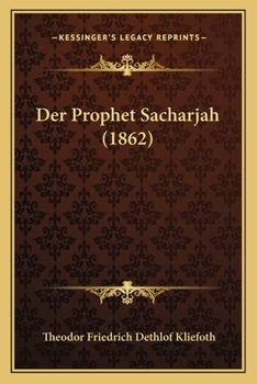 Paperback Der Prophet Sacharjah (1862) [German] Book