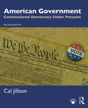 Paperback American Government: Constitutional Democracy Under Pressure Book