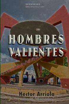 Paperback Hombres Valientes [Spanish] Book