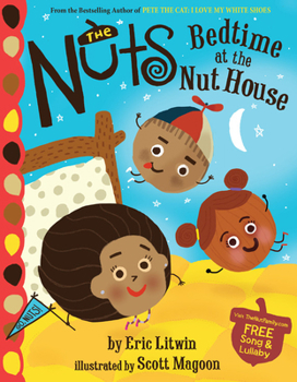 The Nuts: Bedtime at the Nut House - Book #1 of the Nuts