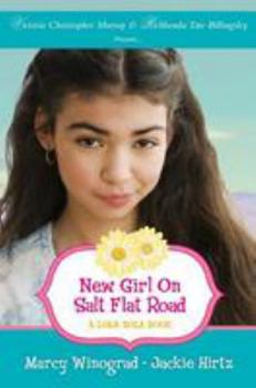 New Girl on Salt Flat Road - Book #2 of the Lola Zola