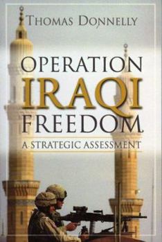 Paperback Operation Iraqi Freedom: A Strategic Assessment Book