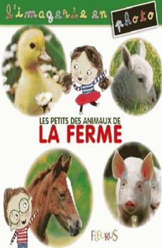 Board book Les animaux de la ferme [French] Book